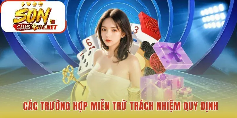 Miễn trừ trách nhiệm áp dụng cho lỗi chủ quan và sự cố mạng