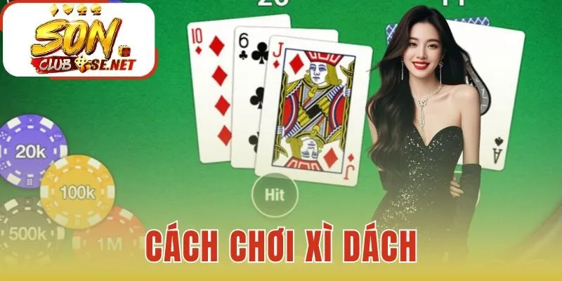 Cách chơi xì dách
