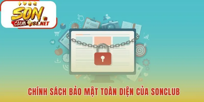 Hệ thống bảo mật toàn diện thuộc Sonclub