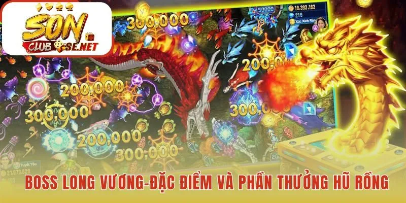 Kết liễu boss long vương 3d để đoạt lấy Hũ Rồng giá trị