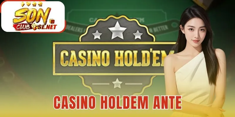 Casino Holdem Ante