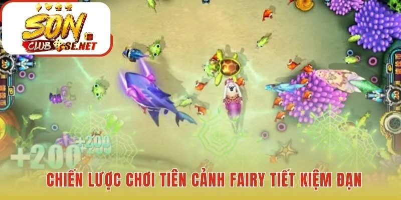Chiến lược Tiên cảnh fairy biến mỗi viên đạn thành điểm thưởng