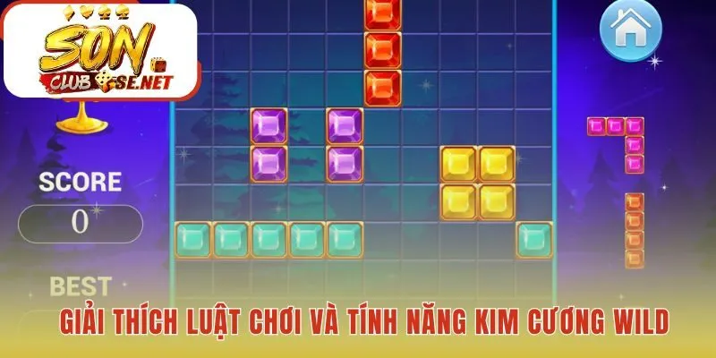 Luật chơi Kim Cương Wild hé lộ cơ chế nổ hũ hấp dẫn