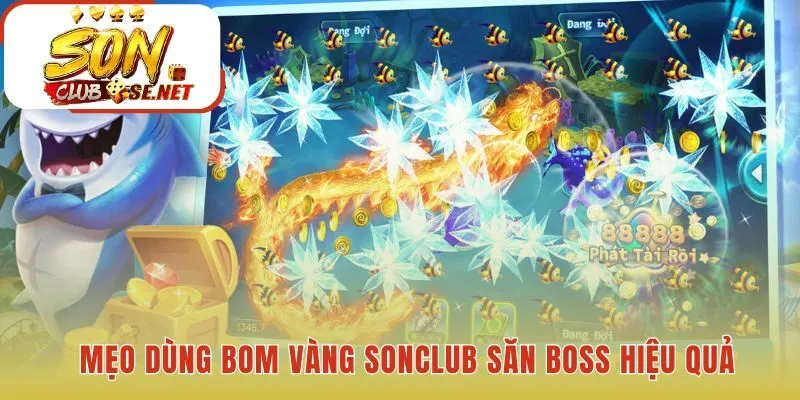 Bom Vàng vũ khí tối thượng thay đổi thế trận long vương 3d