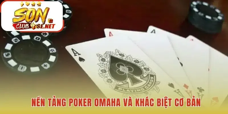 Poker Omaha khác biệt qua quy tắc dùng đúng 2 trong 4 lá tẩy