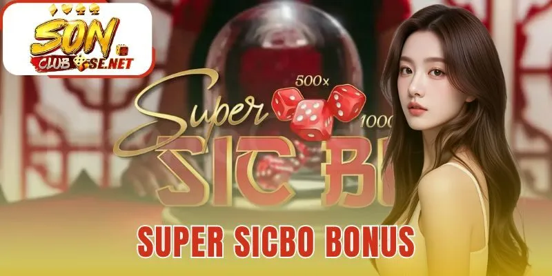Super Sicbo Bonus
