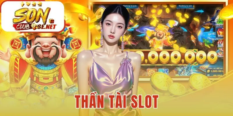 Thần Tài Slot